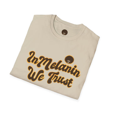 In Melanin We Trust Unisex Softstyle T-Shirt - Show your love for our community!