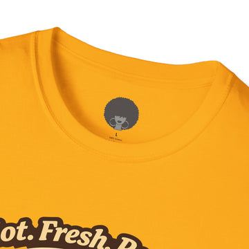Pizza Slice Graphic Tee — "Hot. Fresh. Ready. Come get a piece."