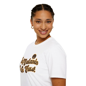 In Melanin We Trust Unisex Softstyle T-Shirt - Show your love for our community!