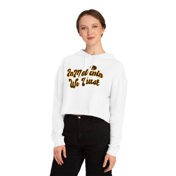 In Melanin We Trust Cropped Hoodie
