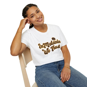 In Melanin We Trust Unisex Softstyle T-Shirt - Show your love for our community!